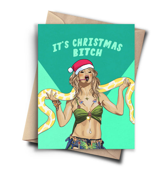 It's Christmas  Bitch -  Funny Christmas Card
