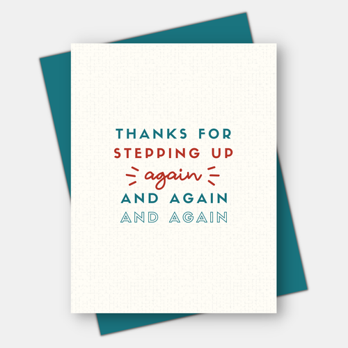 Thanks for Stepping Up, Again and Again, Thank-you Card - Front & Company: Gift Store