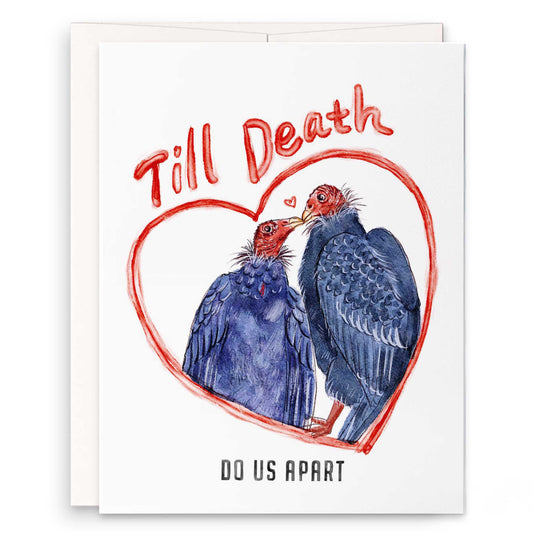 Vulture Till Death - Funny Valentines Day Card