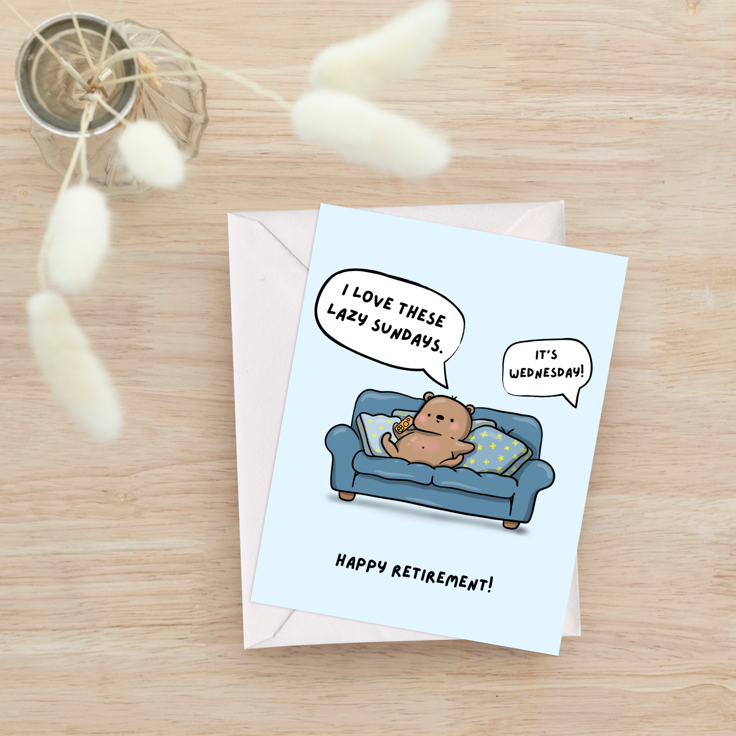 Funny Retirement Sarcastic Greeting Card (Lazy Sundays))