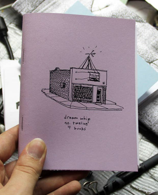 Dream Whip #12 (Zine)