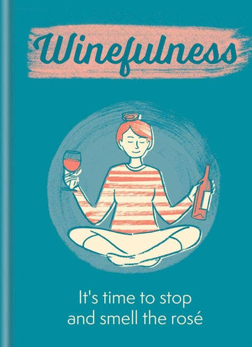 Winefulness: It's Time to Stop and Smell the Rosé - Front & Company: Gift Store