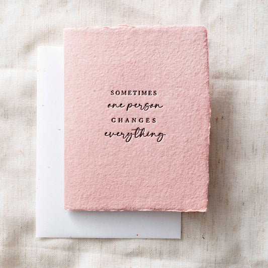 Sometimes One Person | Friendship Love Greeting Card
