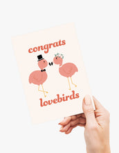 Load image into Gallery viewer, Congrats Lovebirds - Wedding/Engagement Greeting Card
