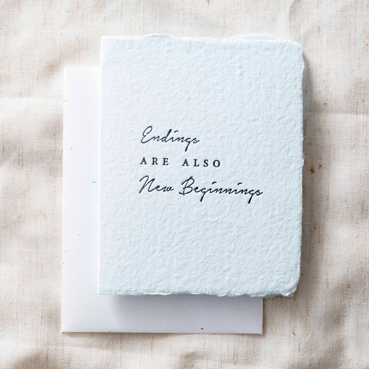 Endings are also New Beginnings  | Encouragement Card