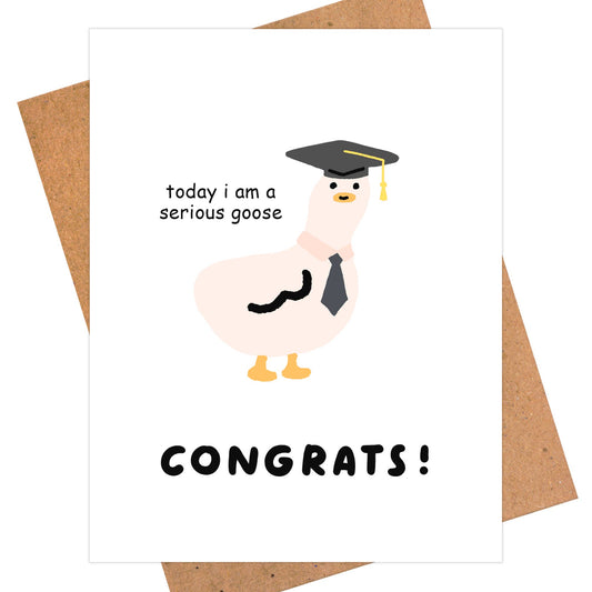 Serious Goose Graduation Card