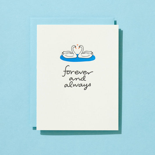 Forever And Always - Letterpress Greeting Card
