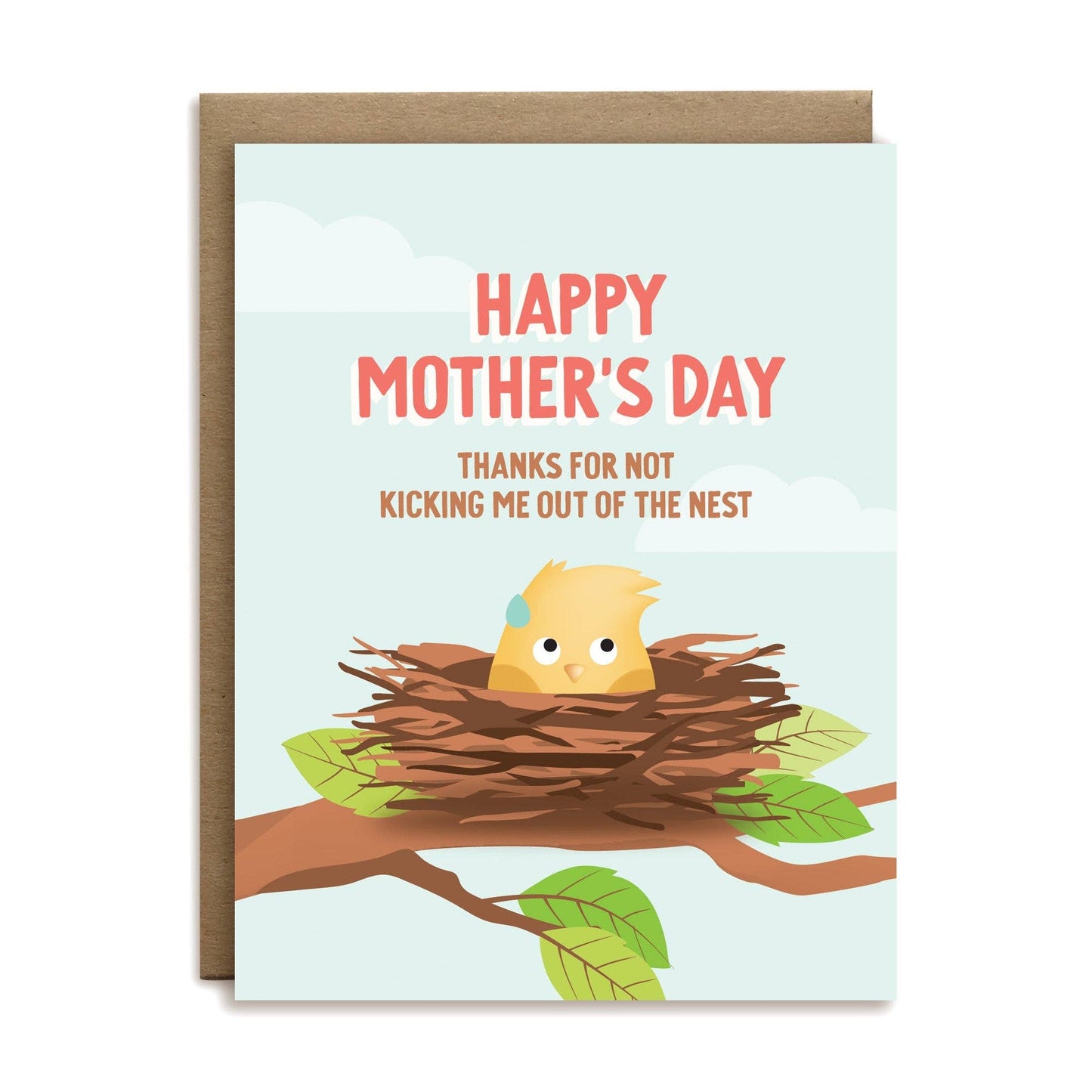 Thanks for not kicking me out of the nest, Mom greeting card