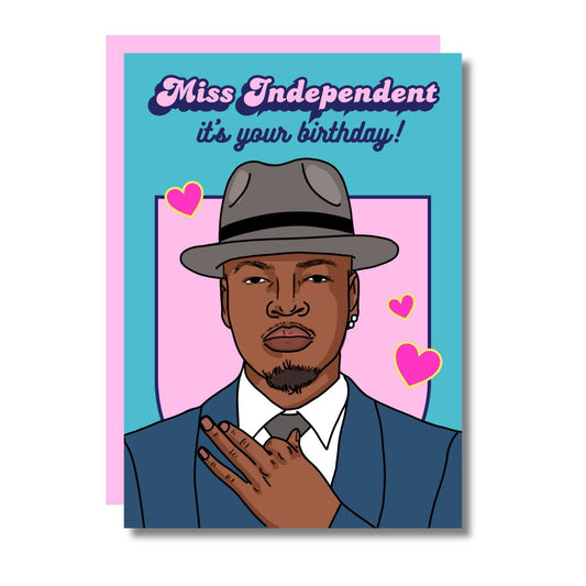 Miss Independent It's Your Birthday Greeting Card