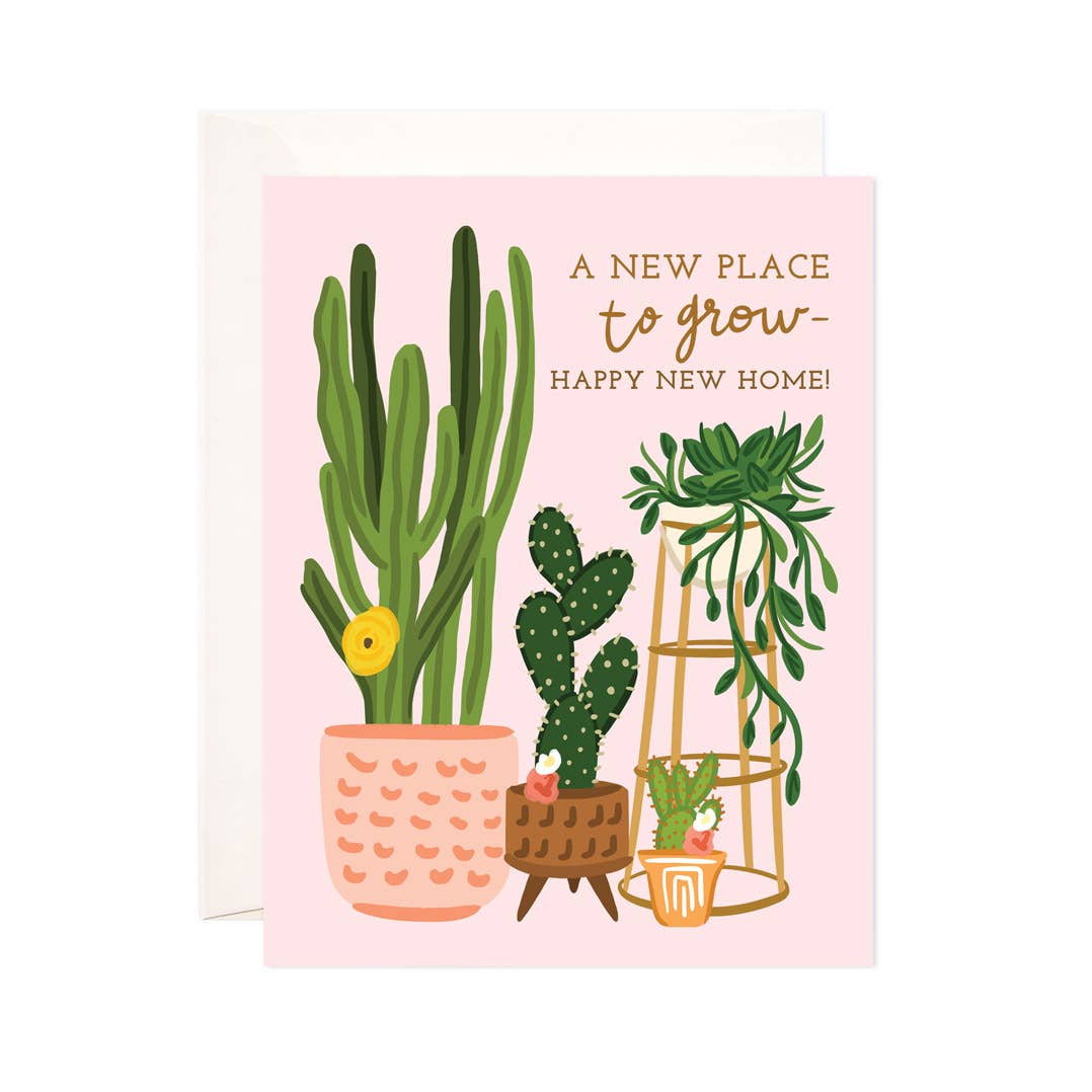 New Place To Grow Greeting Card - Housewarming Gift