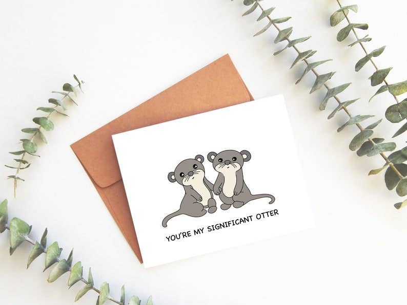 You're My Significant Otter Greeting Card