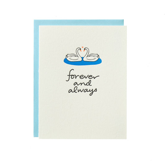 Forever And Always - Letterpress Greeting Card