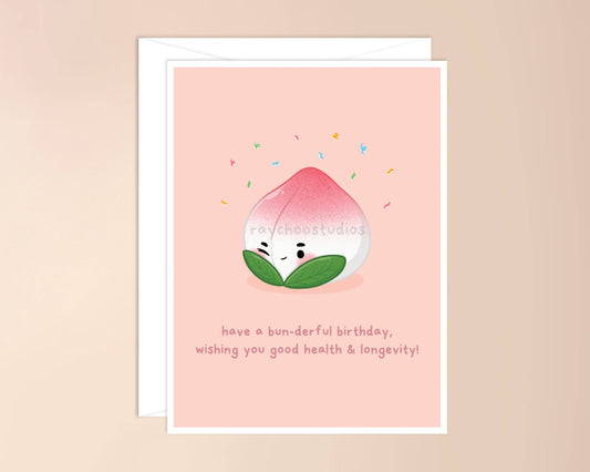 Have a Bun-derful Birthday, Wishing You Good Health and Longevity Birthday Card
