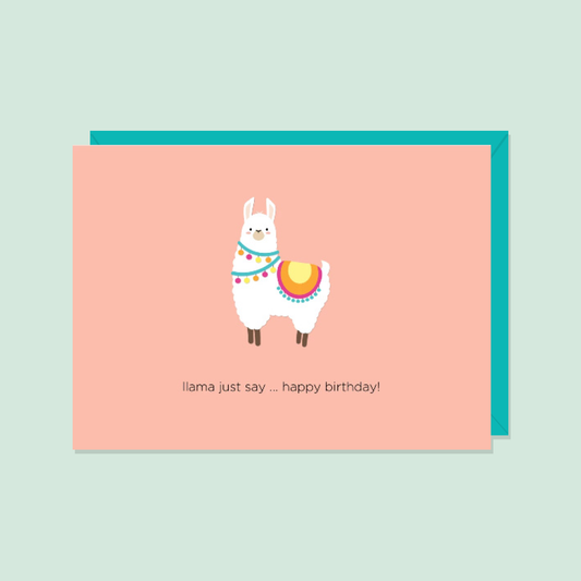 Llama Just Say ... Happy Birthday | Greeting Card