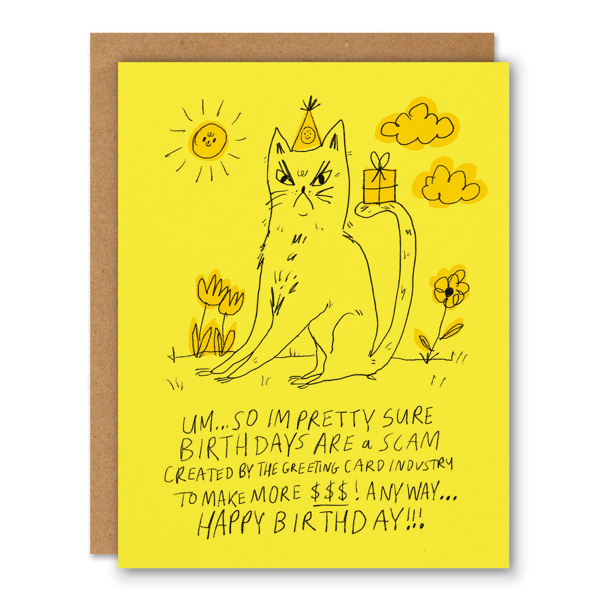 Birthdays are a Scam - Birthday Greeting Card