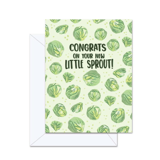 Congrats On Your New Little Sprout! - Greeting Card