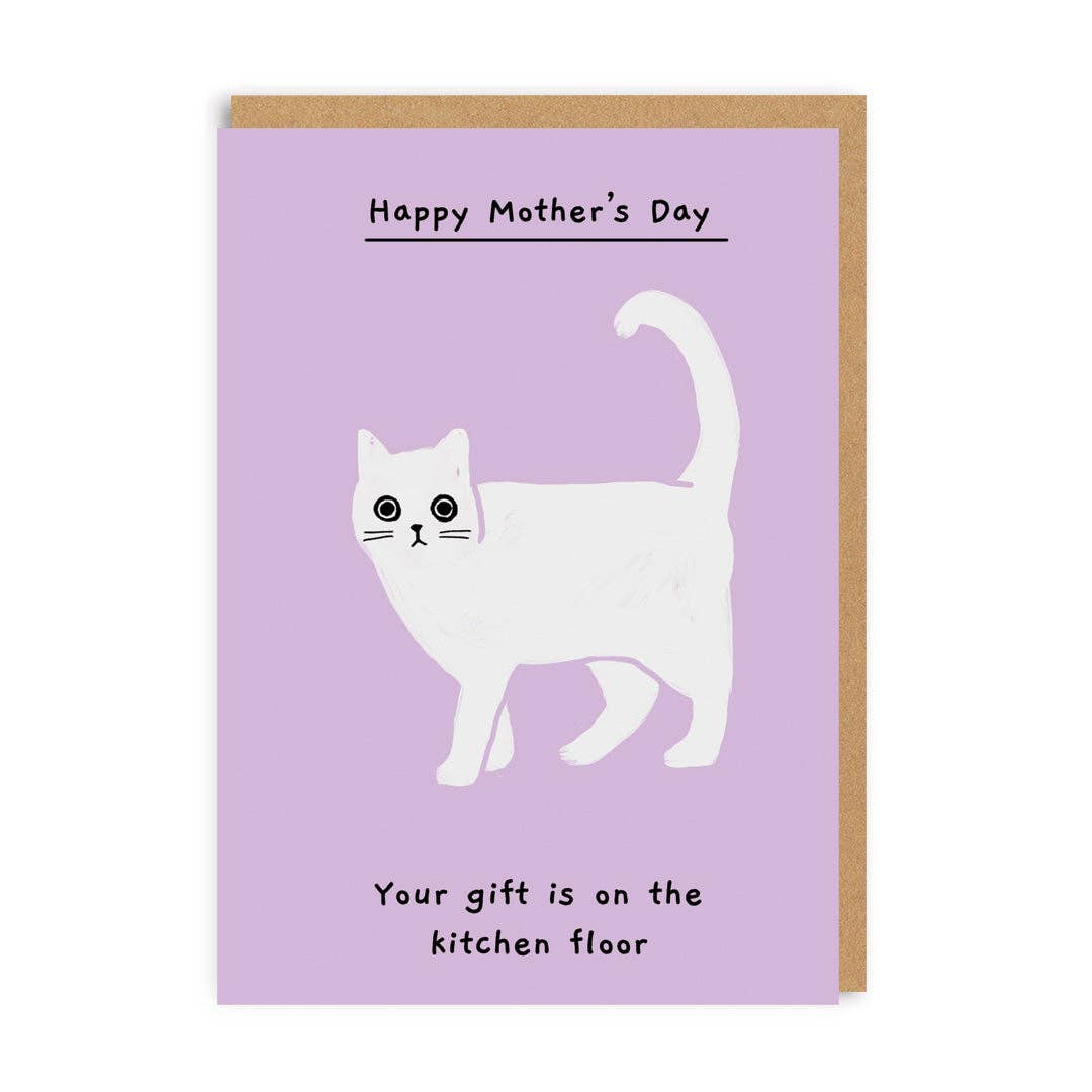 Your Gift is on the Kitchen Floor Greeting Card