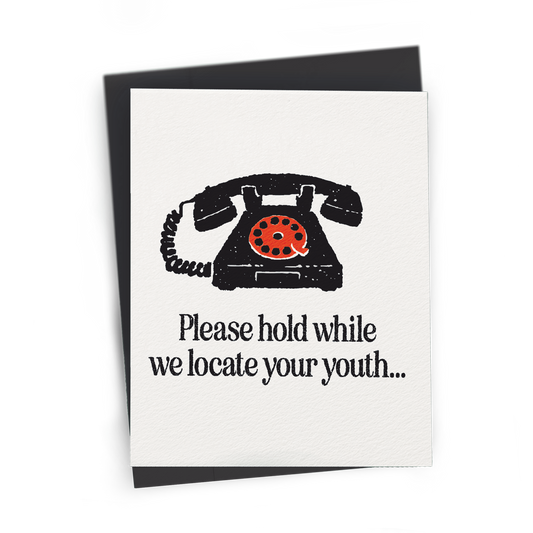 Locate Your Youth, Snarky Birthday Card - A2 Greeting Card