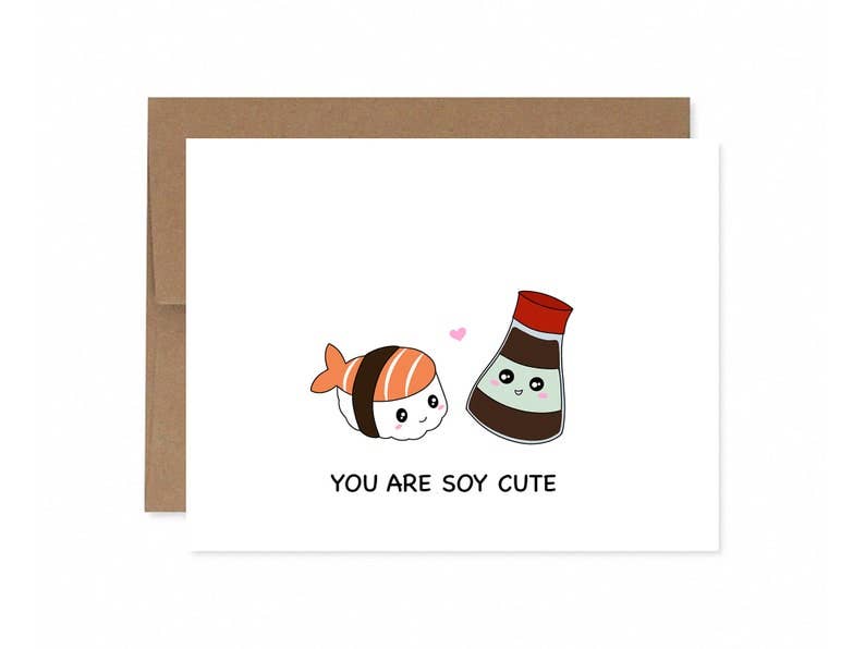 You Are Soy Cute Greeting Card