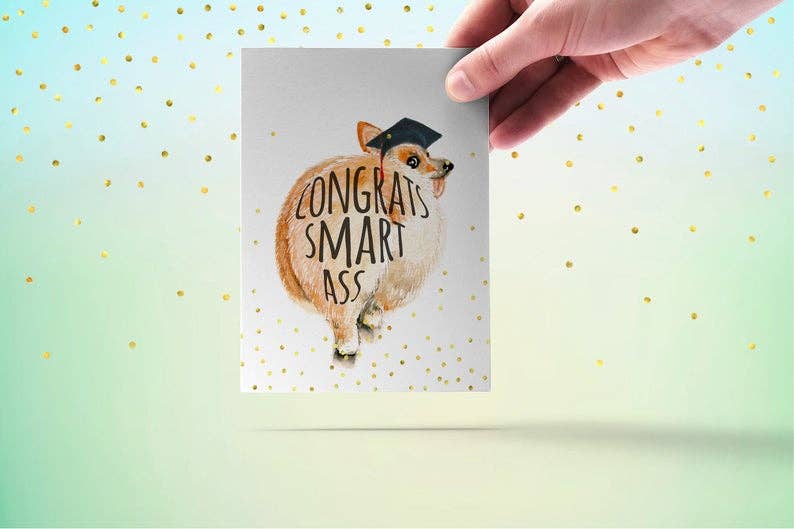 Smart Ass Corgi Grad - Funny Graduation Card