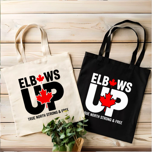 Elbows Up Tote Bag | Canadian | Canada Day | Canada Strong