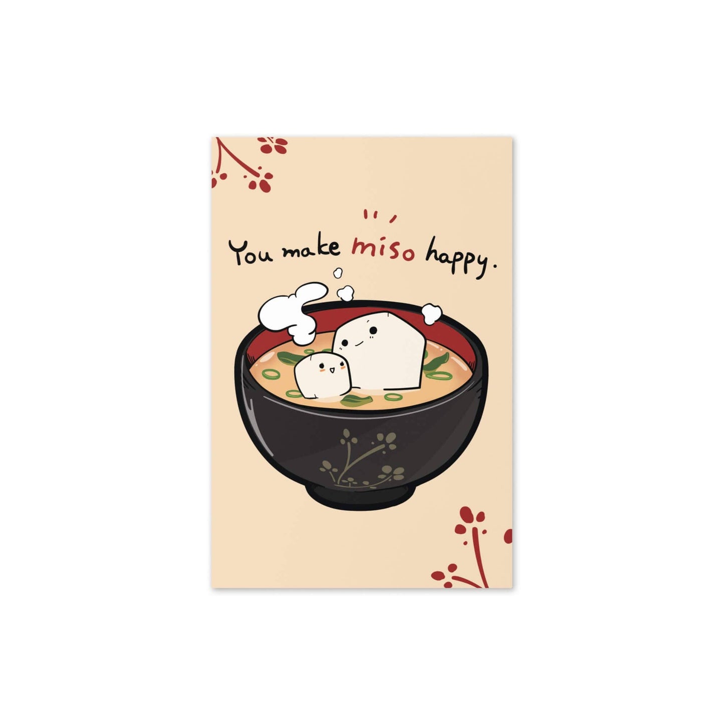 You Make Miso Happy | Funny Miso Soup Asian Greeting Card for Love or Birthdays