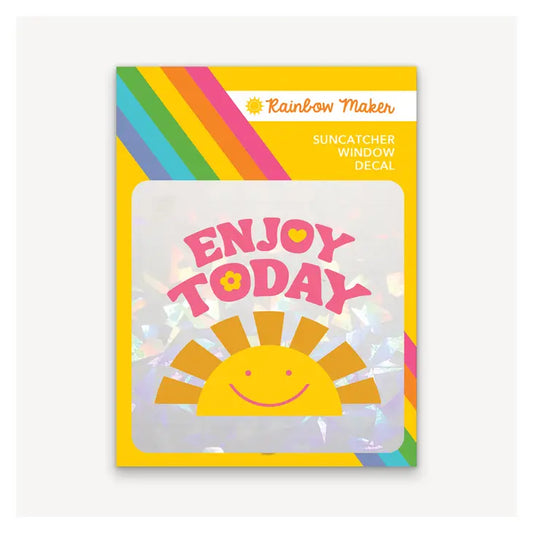 Enjoy Today - Rainbow Maker - Suncatcher Decal