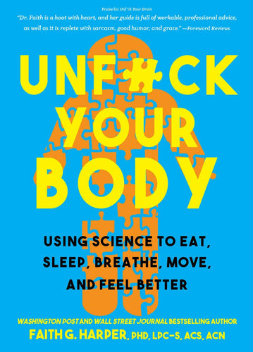 Unfuck Your Body: Using Science to Feel Better - Front & Company: Gift Store