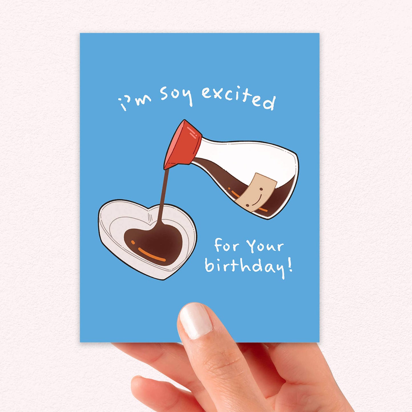 Soy Excited Cute Birthday Cards | Asian Sauce Food Snacks Greeting