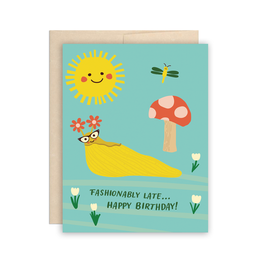 Funny Fashionably Late Slug Belated Birthday Greeting Card