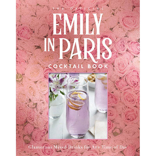 The Official Emily in Paris Cocktail Book - Front & Company: Gift Store