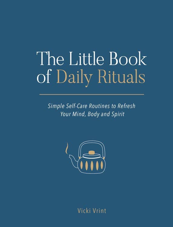 Little Book of Daily Rituals: Simple Self-Care Routines