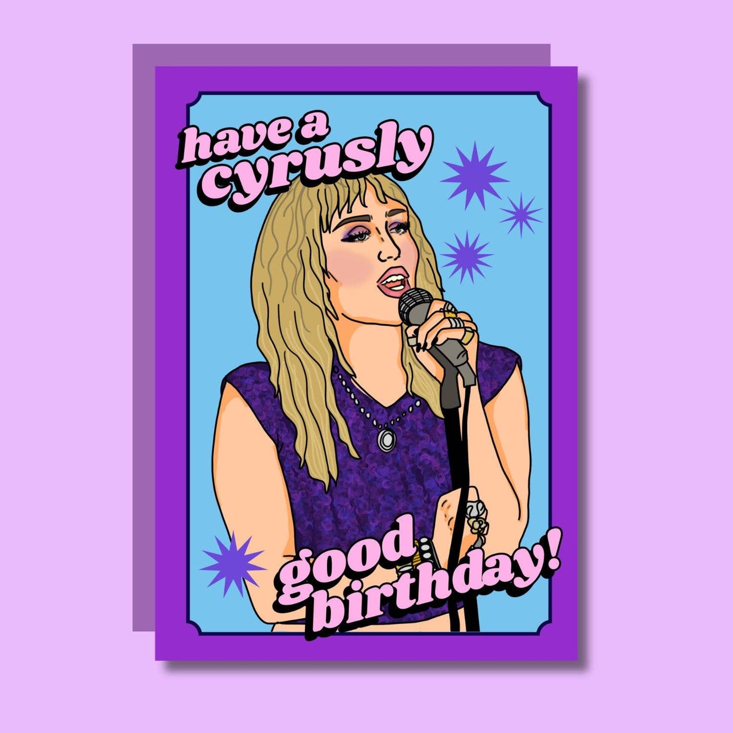 Have A Cyrusly Good Birthday Funny Pop Girl Card