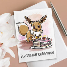 Load image into Gallery viewer, &quot;Can&#39;t Bel-Eevee How Old&quot; - Pokemon Nerdy Birthday Card
