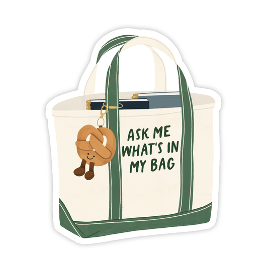 Ask Me What's In My Bag Sticker