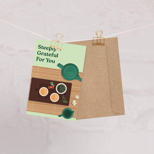 Steeply Grateful | Unique Chinese Gong Fu Tea Asian Greeting Card