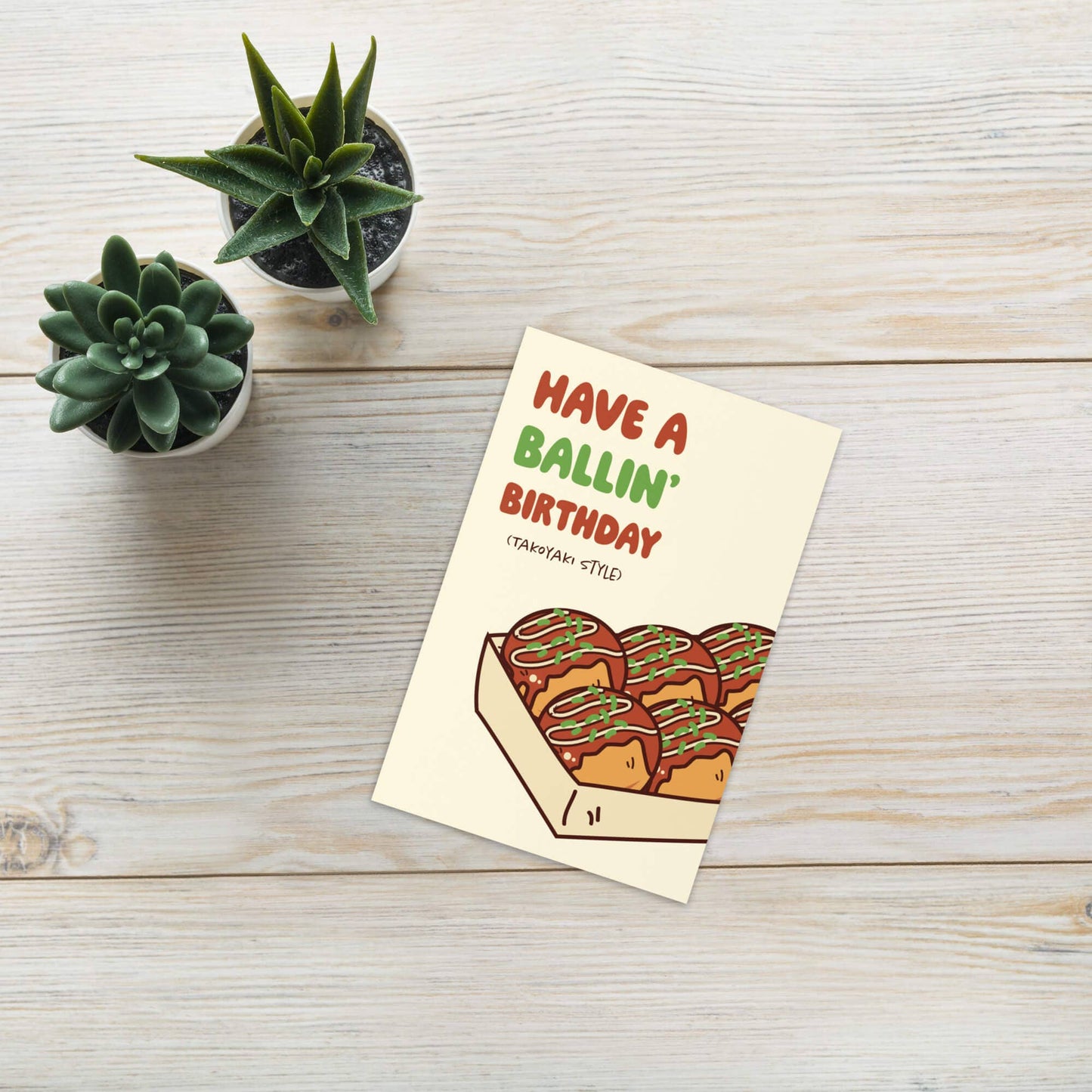 Have a Ballin' Takoyaki Birthday | Funny Japanese Asian Greetings Cards