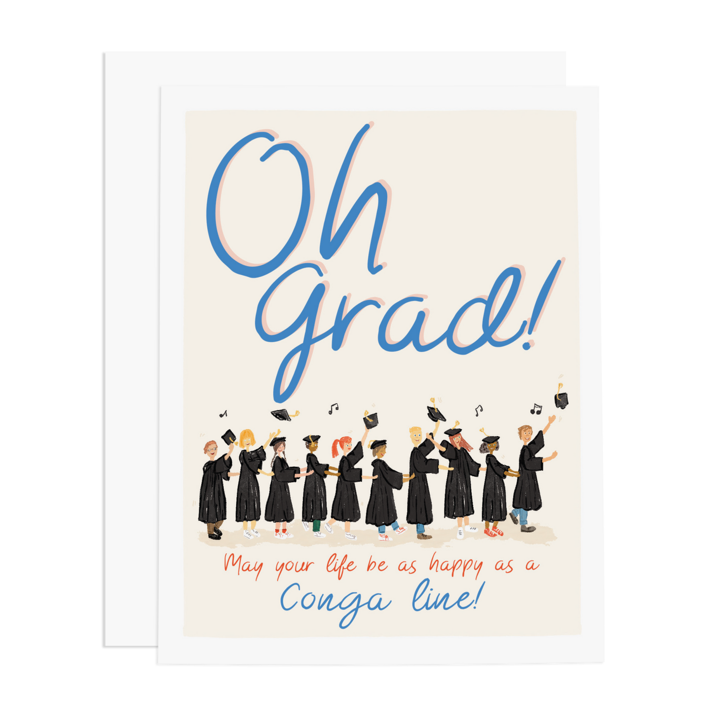 Oh Grad Conga Line Greeting Card