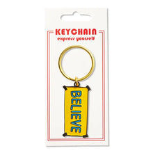 Load image into Gallery viewer, Ted Believe Sign Keychain
