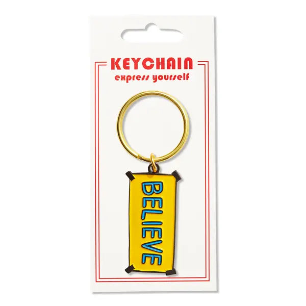 Ted Believe Sign Keychain