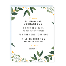 Load image into Gallery viewer, Religious Bible Quote Greeting Card (Strong and Couragesous)
