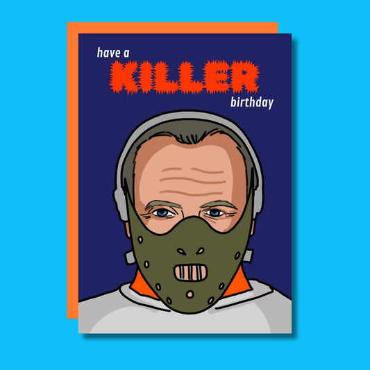 Have A Killer Birthday Hannibal Horror Funny Birthday Card