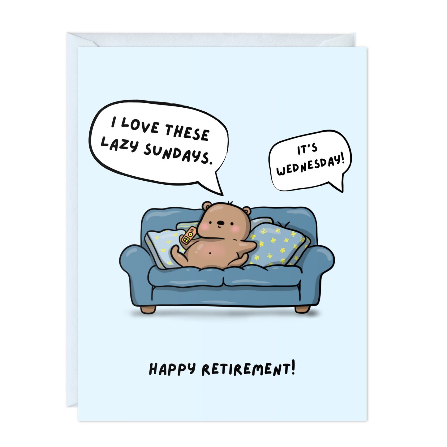 Funny Retirement Sarcastic Greeting Card (Lazy Sundays))