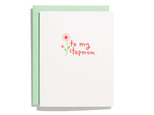 Load image into Gallery viewer, Stepmom Flower - Letterpress Greeting Card
