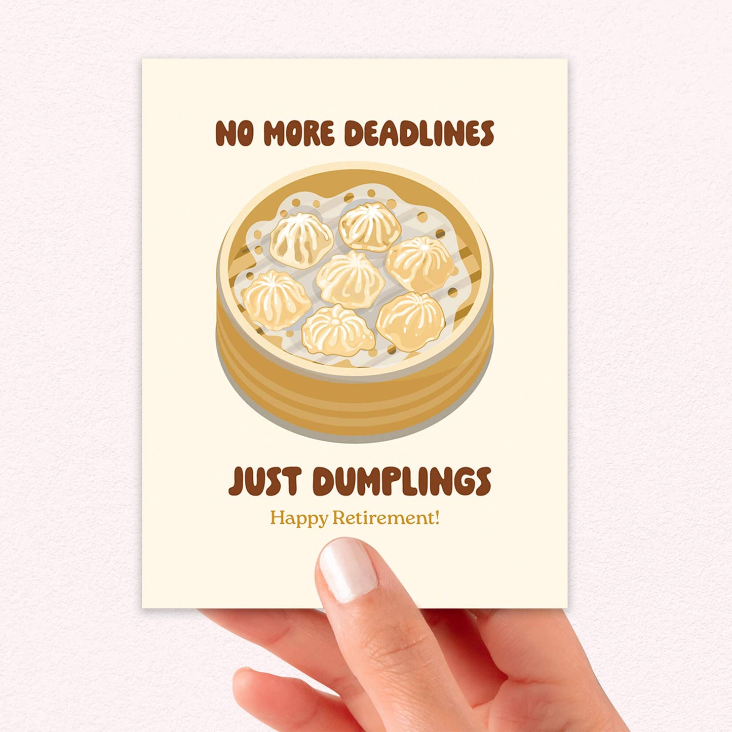 Dumplings Funny Retirement Cards | Chinese Pun Xiao Long Bao Soup Food Greetings