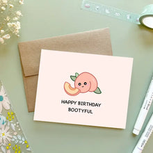 Load image into Gallery viewer, Happy Birthday Bootyful Greeting Card
