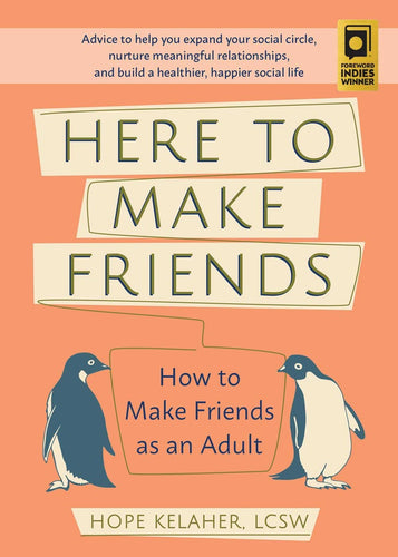 Here to Make Friends: How to Make Friends as an Adult - Front & Company: Gift Store