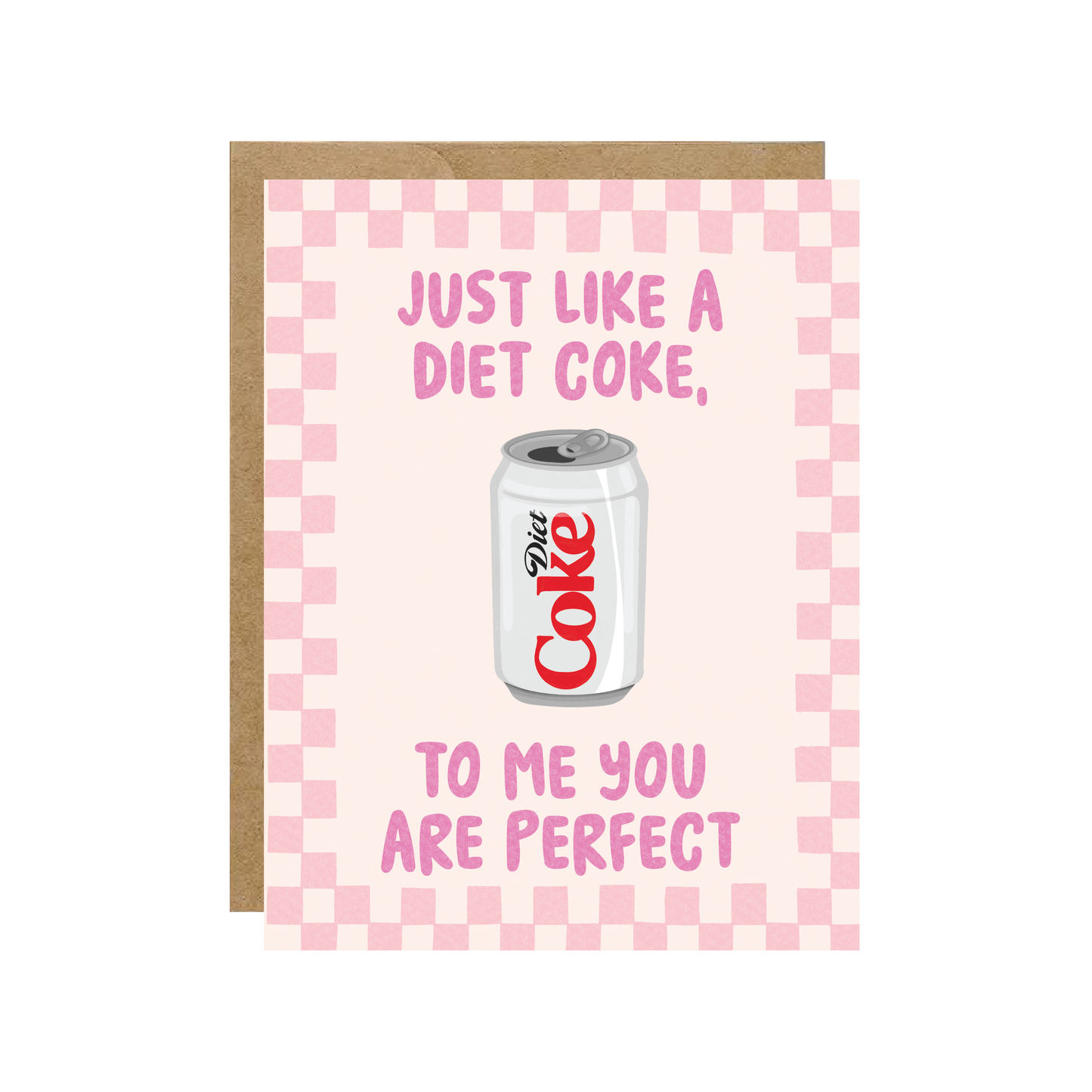 To Me You Are Perfect - Diet Cola Valentines Day Love Card