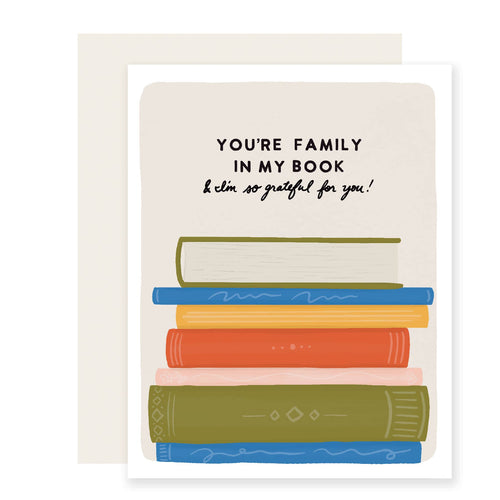 Family In My Book Card | Chosen Family Card - Front & Company: Gift Store