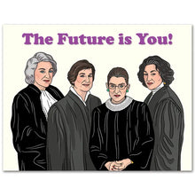 Load image into Gallery viewer, Supreme Judges the Future Is You Graduation Card
